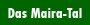 Das Maira Tal
